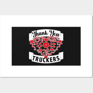 THANK YOU TRUCKERS FLORAL DESIGN WITH WHAT BANNERS BLACK LETTERS Posters and Art